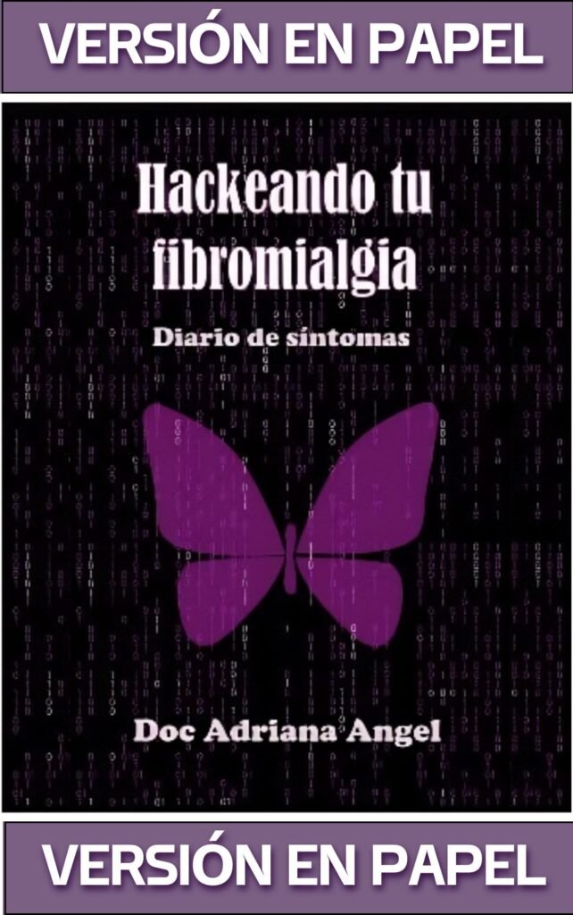 Hackeando Tu Fibromialgia- VERSIÓN EN PAPEL