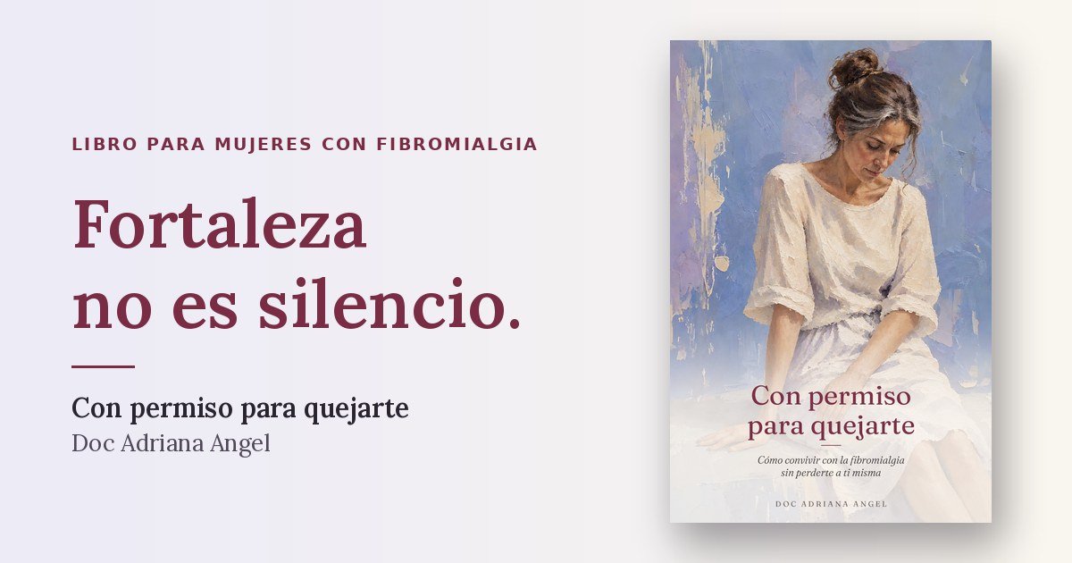 Libro Con permiso para quejarte, de Doc Adriana Angel